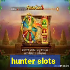 hunter slots